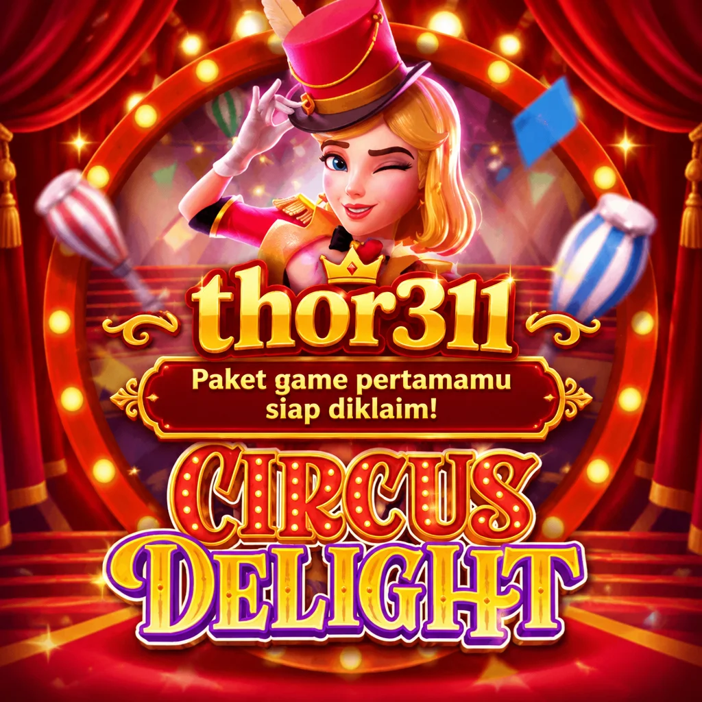 thor311 · Circus Delight